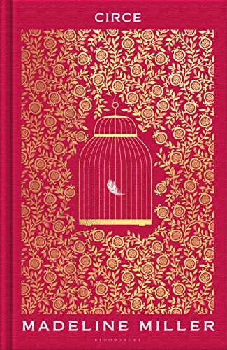 Circe The Stunning New Anniversary Edition from the Author of International Bestseller the Song of Achilles