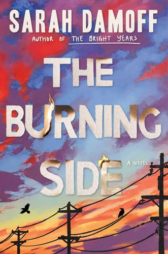 The Burning Side: A Novel
