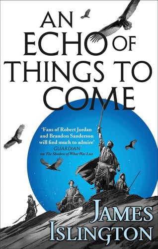 An Echo of Things to Come Book Two of the Licanius Trilogy
