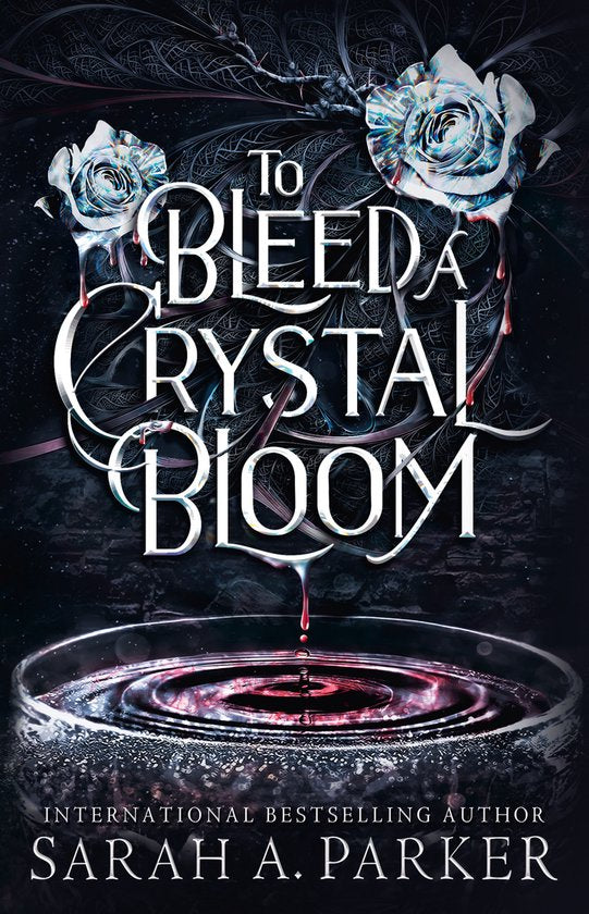 To Bleed Crystal Bloom