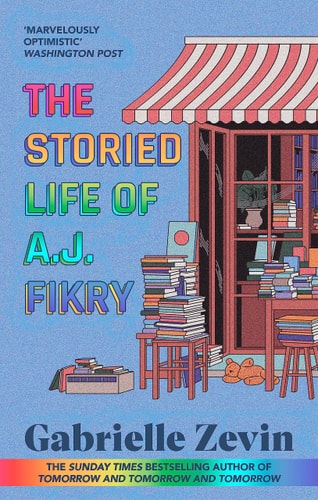 The Storied Life of A. J. Fikry By the Sunday Times Bestselling Author of Tomorrow and Tomorrow and Tomorrow 4/11/23