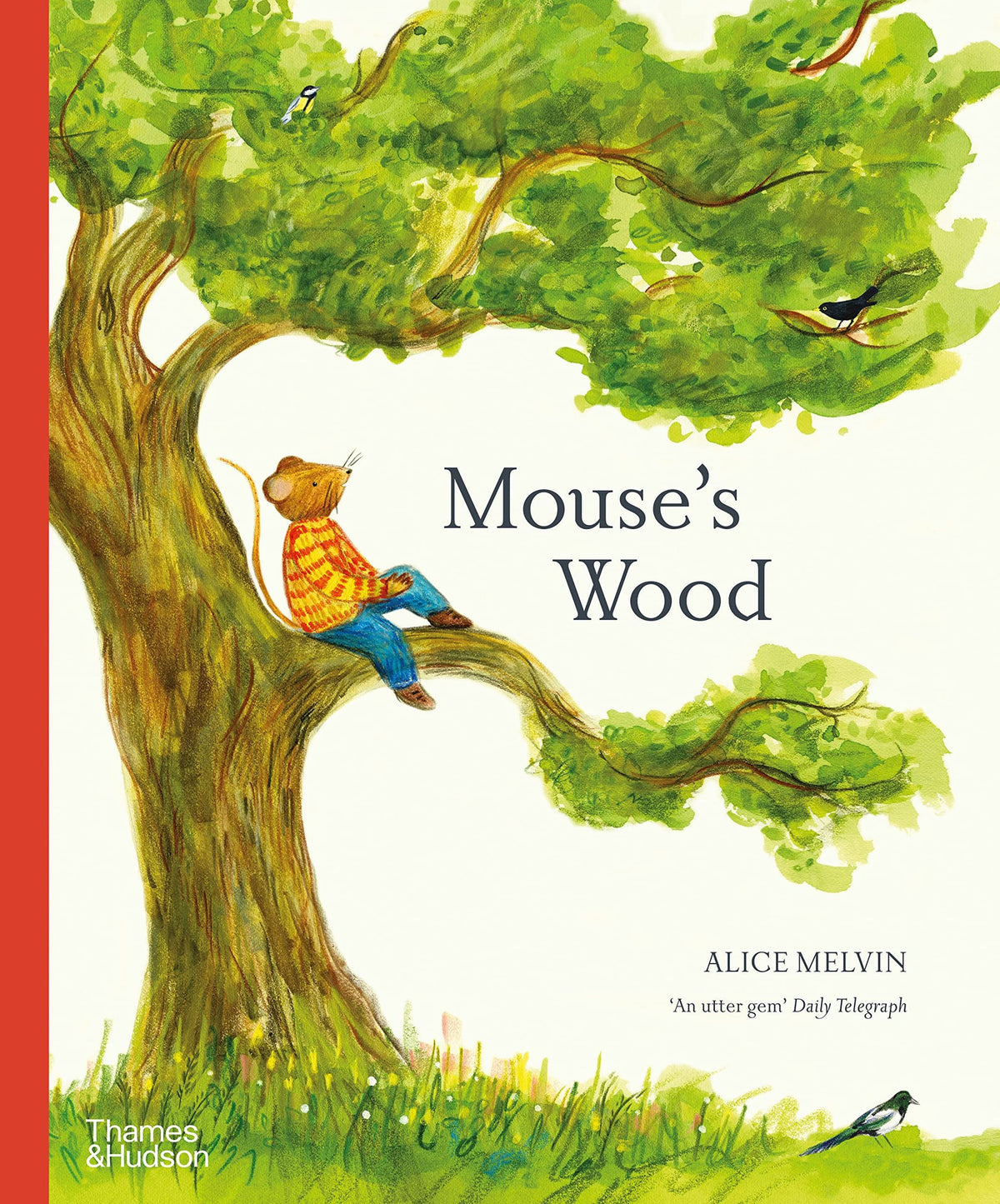 Mouse's Wood: A Year in Nature