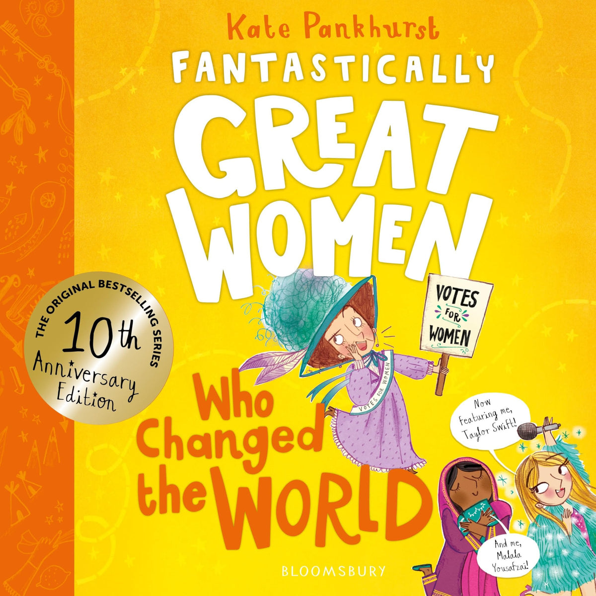 Fantastically Great Women Who Changed The World Celebrating 10 Years of the Genre-defining Classic – with New Bonus Content!
