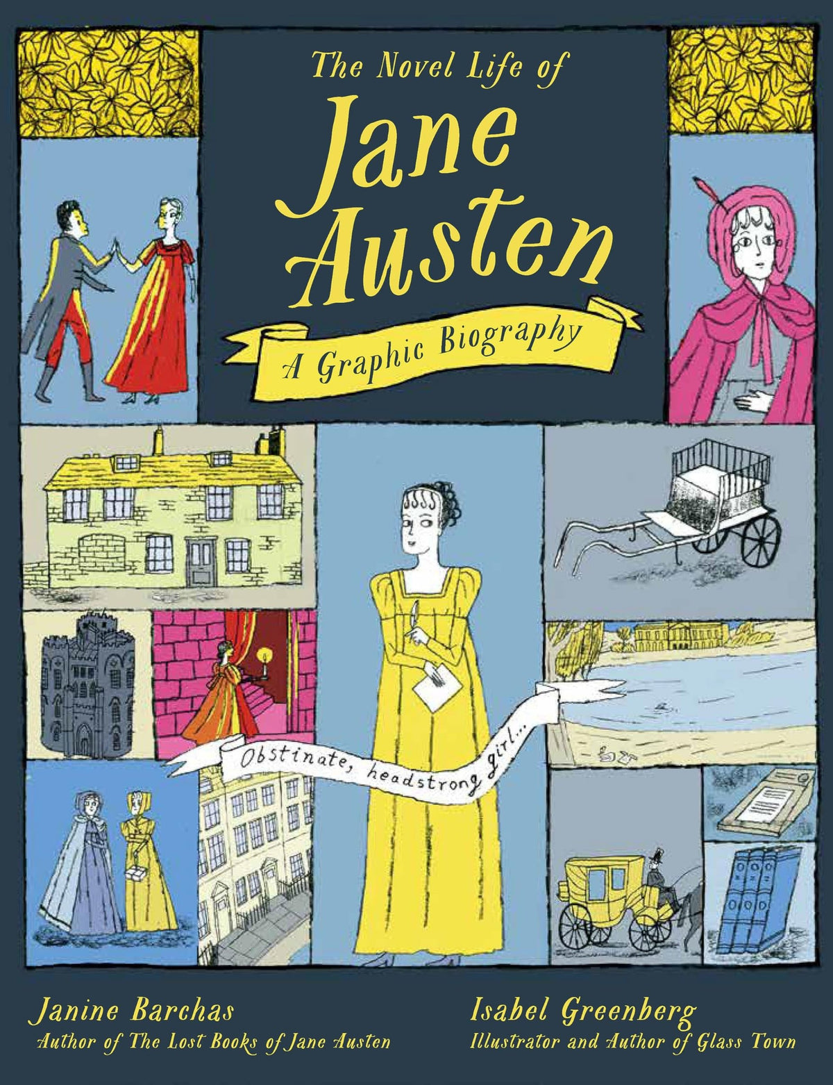 Greenfinch The Novel Life of Jane Austen A Graphic Biography.