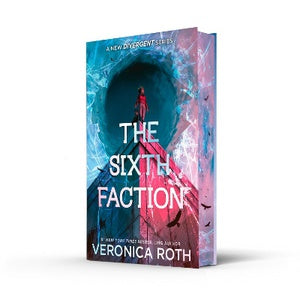 The Sixth Faction (Limited Edition Hardcover)