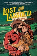 Lost and Lassoed A Rebel Blue Ranch Novel