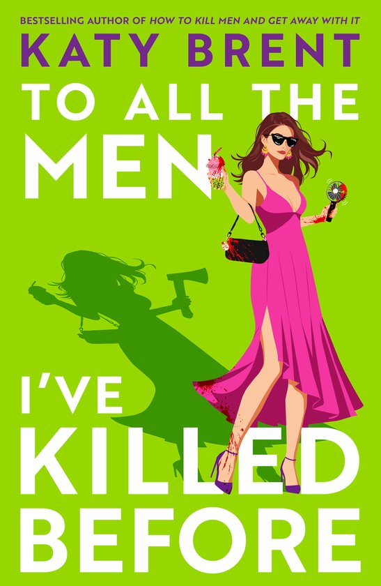 To All the Men I’ve Killed Before (Kitty Collins Book 3)