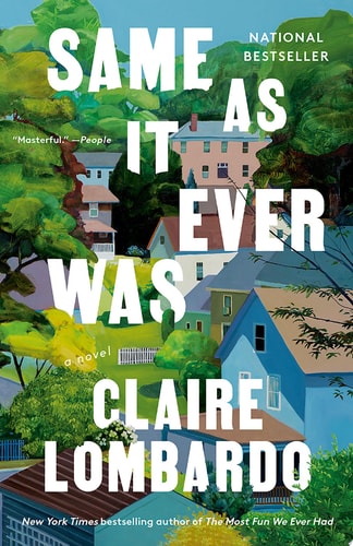 Same As It Ever Was A Novel
