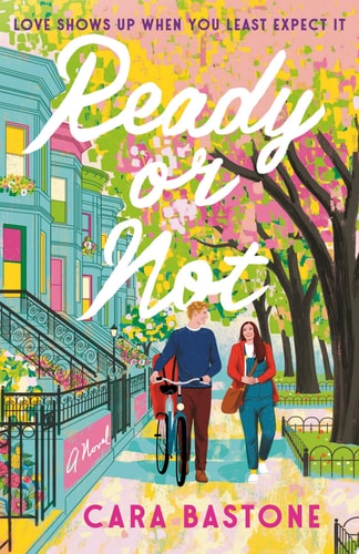 Ready or Not A Novel
