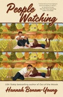 People Watching The Brand New Heart-Warming and Spicy Strangers-to-Lovers Romcom from Bestselling Author Hannah Bonam-Young!