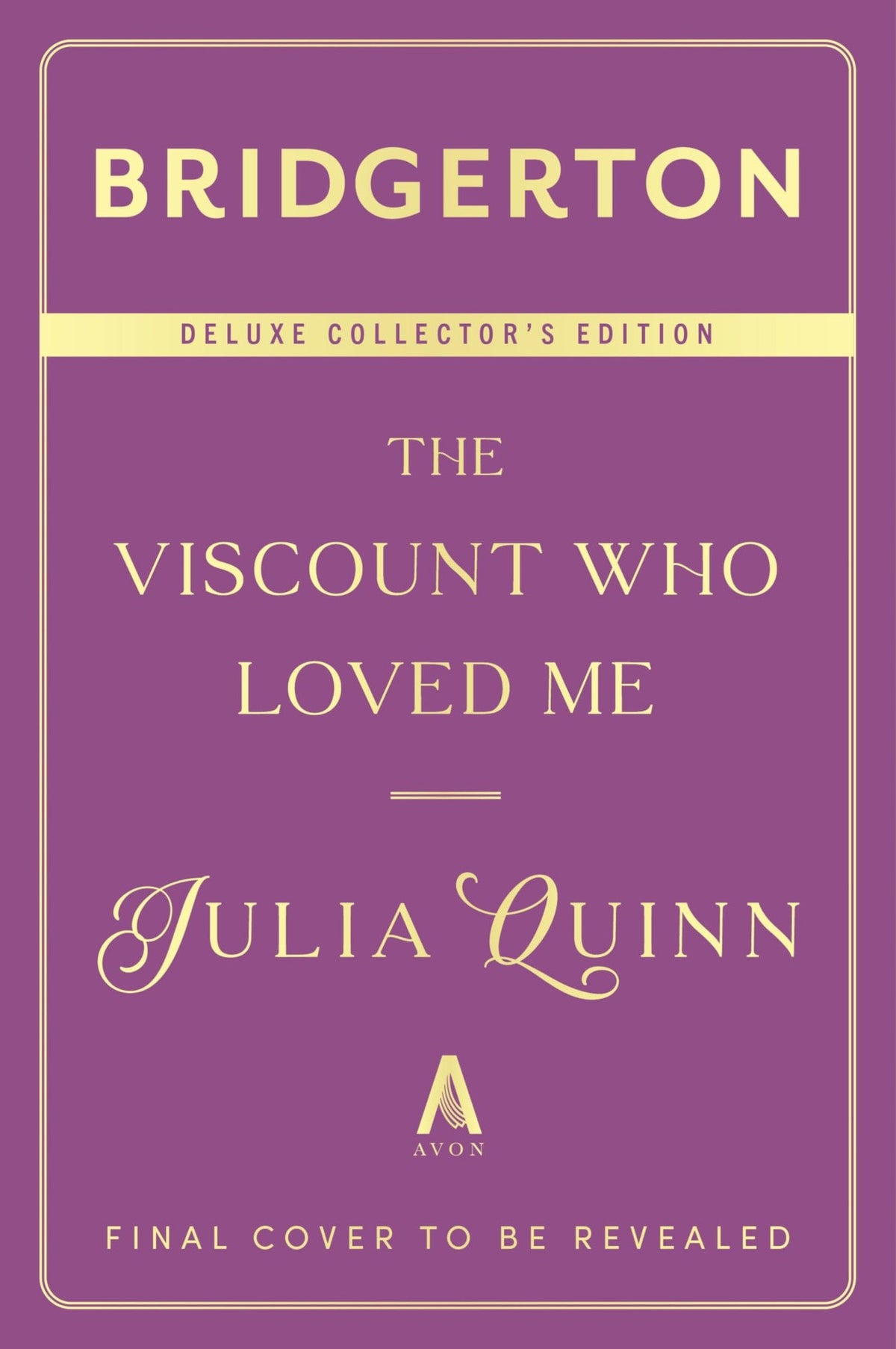 The Viscount Who Loved Me Deluxe Collector's Edition Bridgerton