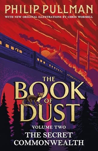 The Secret Commonwealth: the Book of Dust Volume Two From the World of Philip Pullman's His Dark Materials - Now a Major BBC Series