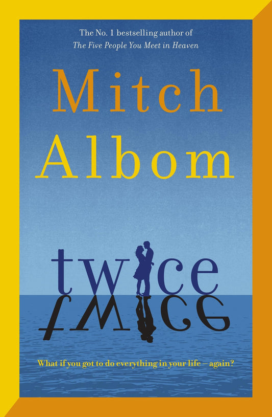 Twice: A beautiful and heart-breaking love story from one of the world's greatest and bestselling storytellers