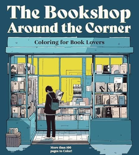 The Bookshop Around the Corner Coloring Book: Coloring for Book Lovers (Chartwell Coloring Books)