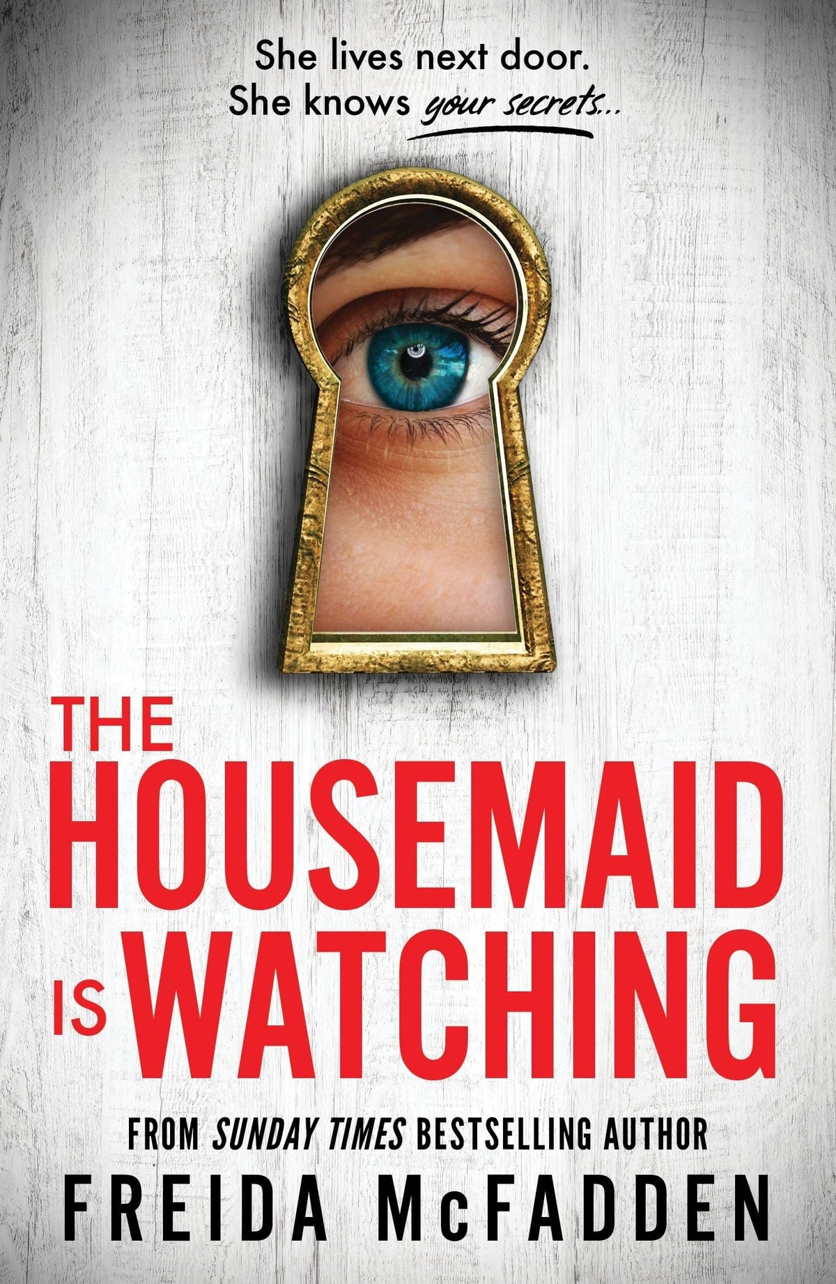 The Housemaid is Watching