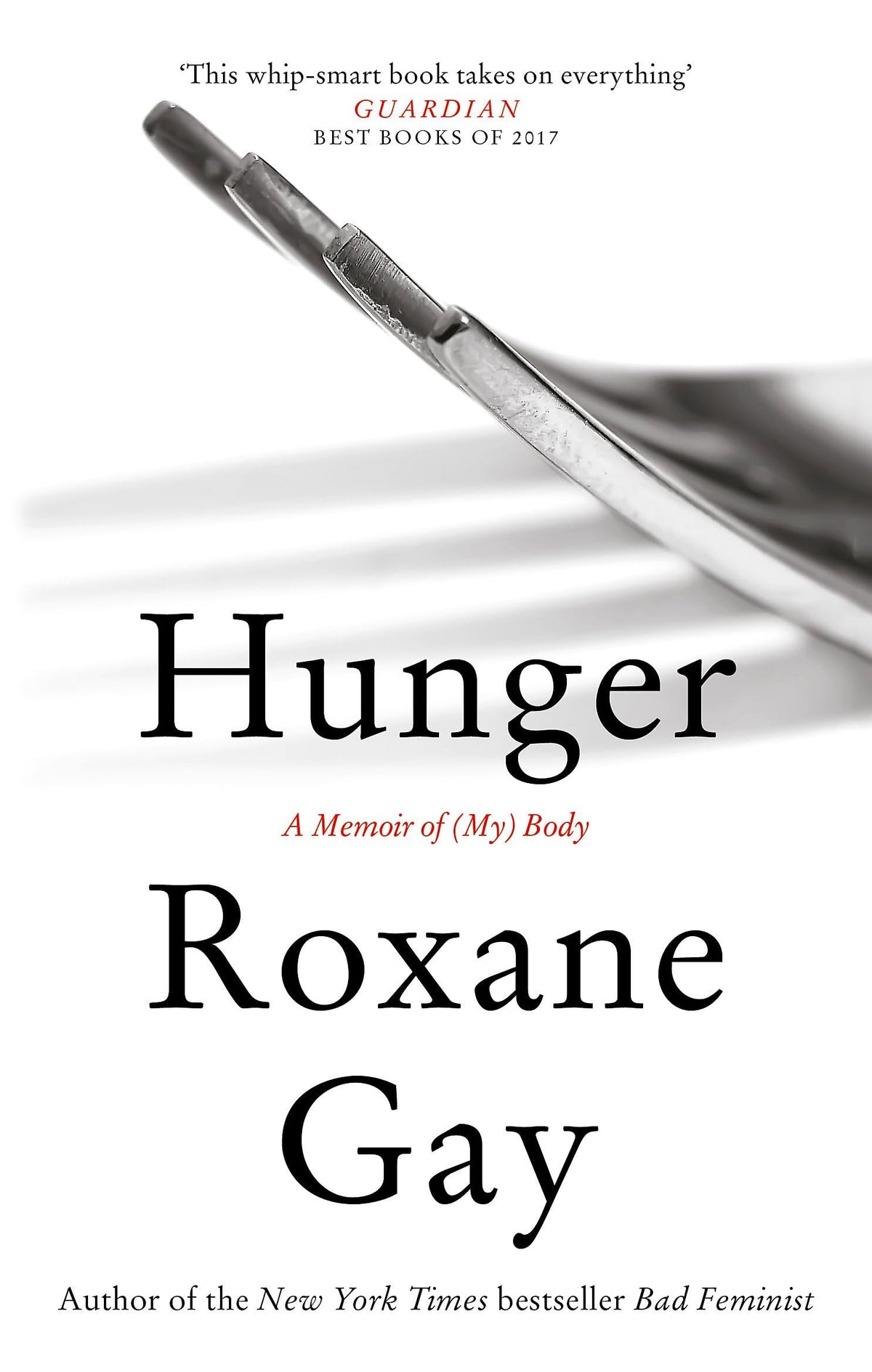 Hunger A Memoir of (My) Body