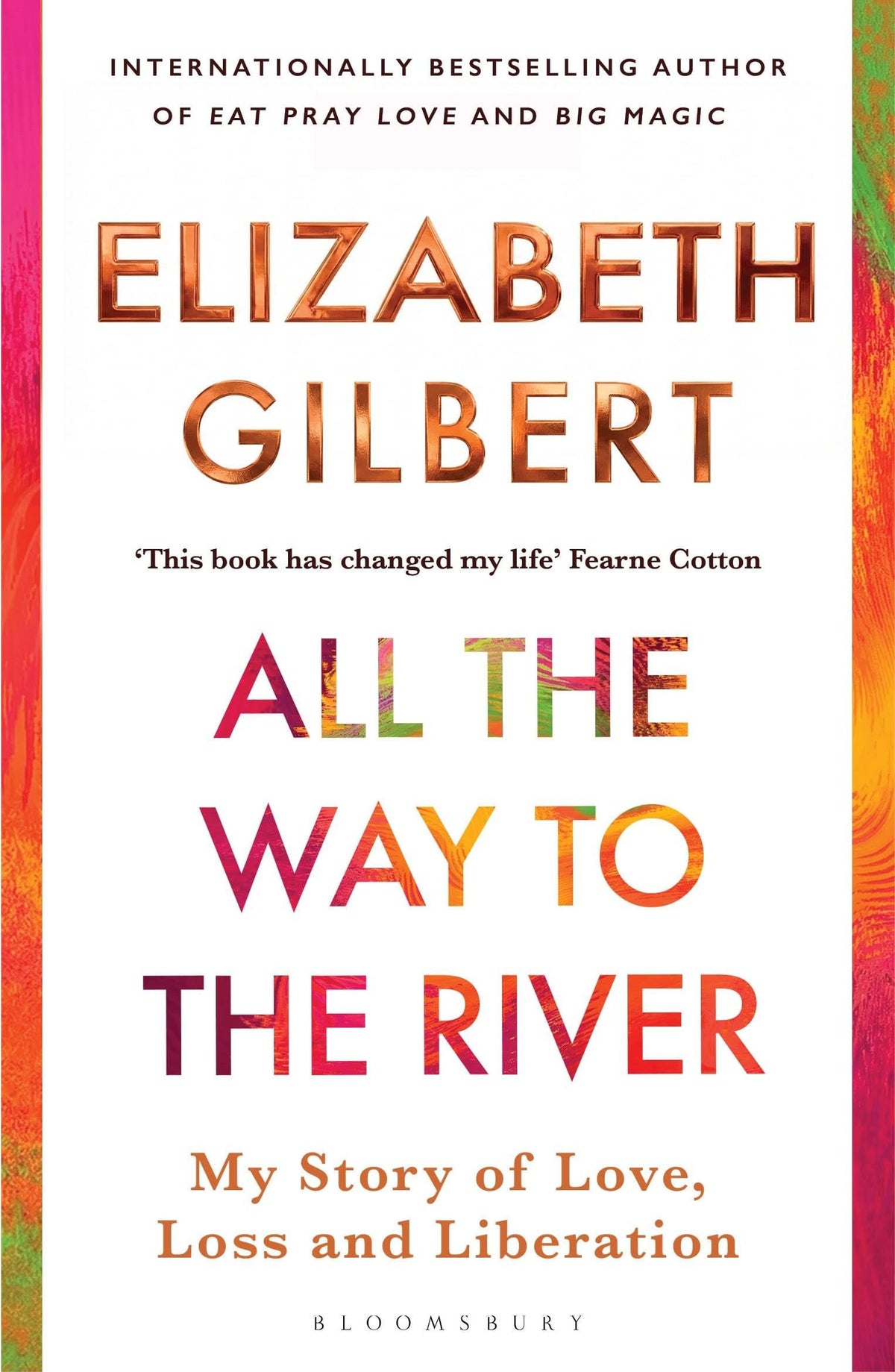 All the way to the river*