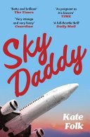 Sky Daddy - 'Deliciously Weird' Rachel Yoder, Author of Nightbitch
