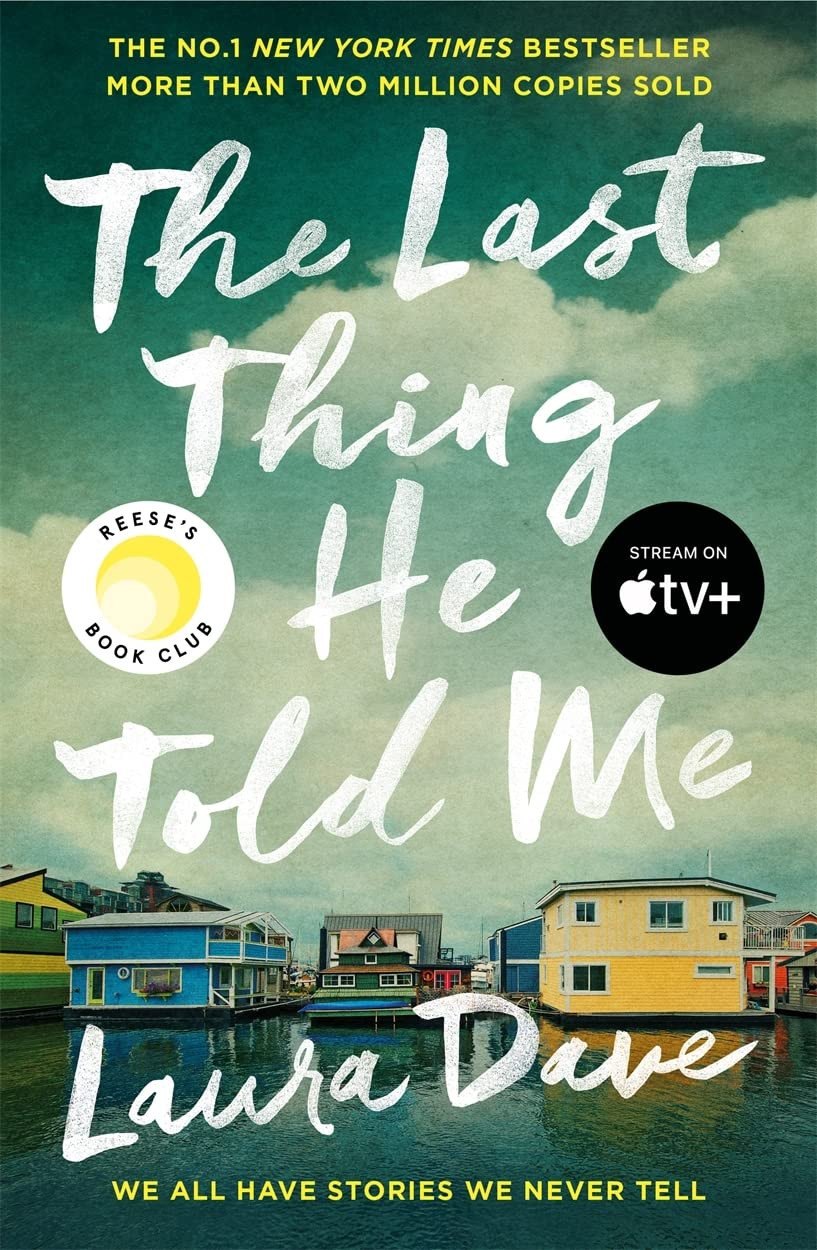 The Last Thing He Told Me A Novel