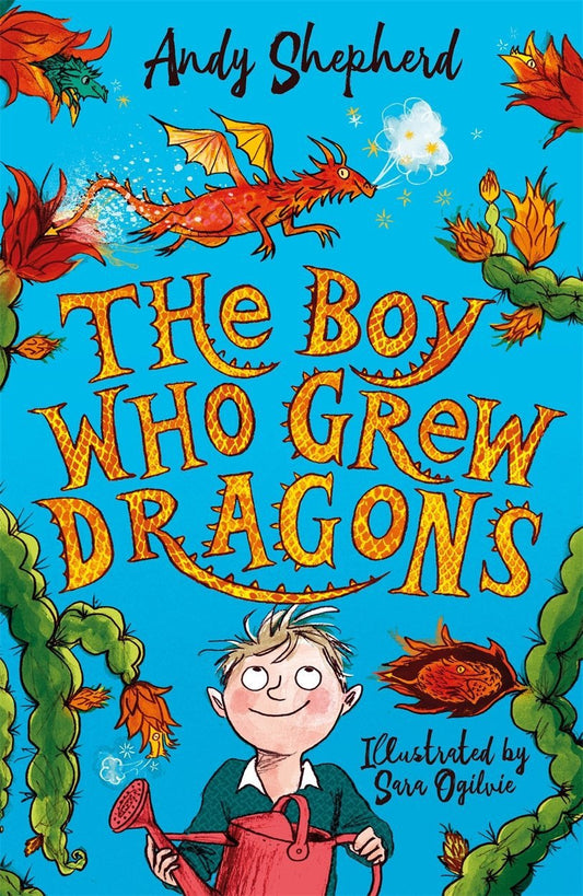 The Boy who Grew Dragons