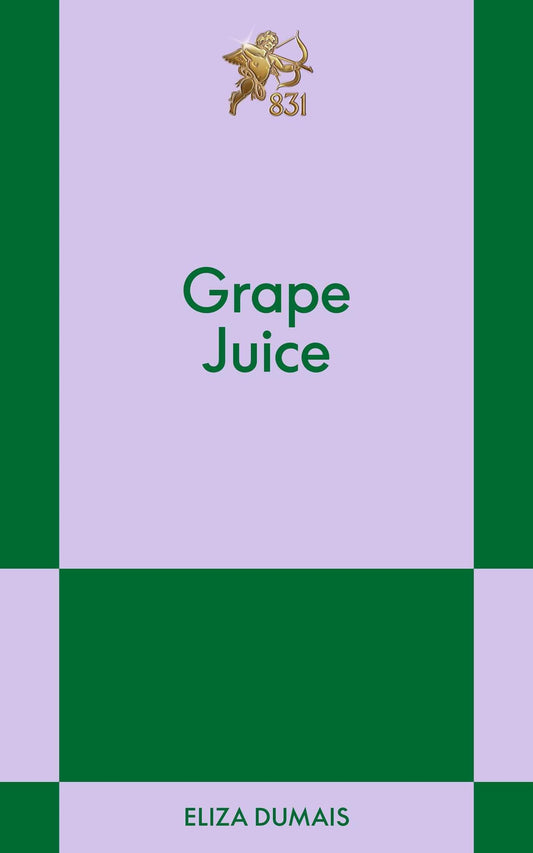 Grape Juice: An 831 Stories Romance