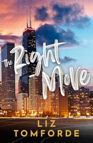 The Right Move A Forced Proximity, Fake Dating Sports Romance from the TikTok Sensation and Author of MILE HIGH